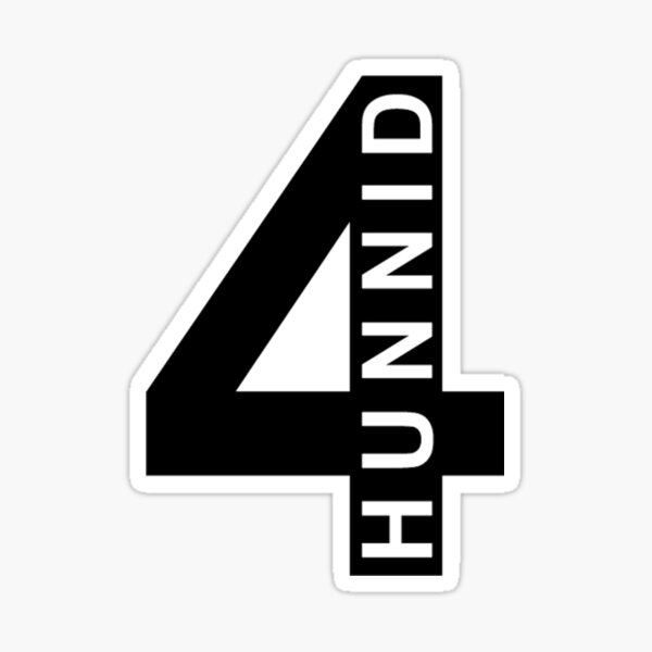 4 Hunnid Sticker