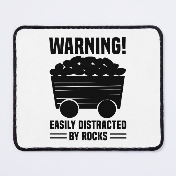 Item preview, Warning! - Easily Distracted By Rocks - Funny Geology T-Shirt designed and sold by MCreativeStore.