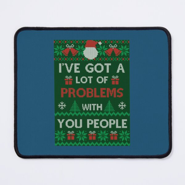 Item preview, Festivus Sweater - I_ve Got A Lot Of Problems With You People - Frank Costanza designed and sold by ebande.