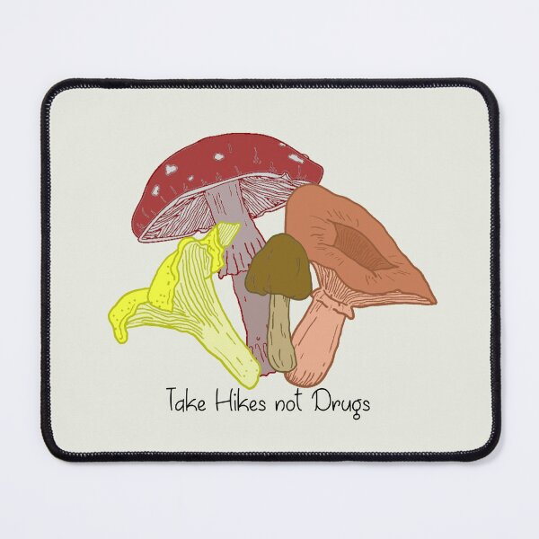 Item preview, Take Hikes not Drugs Mushrooms designed and sold by Lil-Bit-Batty.
