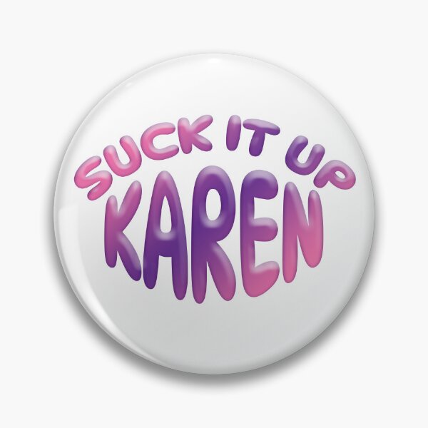 Item preview, SUCK IT UP KAREN in Pink and Purple designed and sold by carolina1.