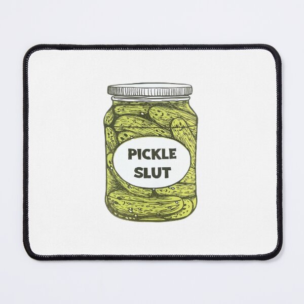 Item preview, Pickle Slut designed and sold by KnouseKnoRobert.