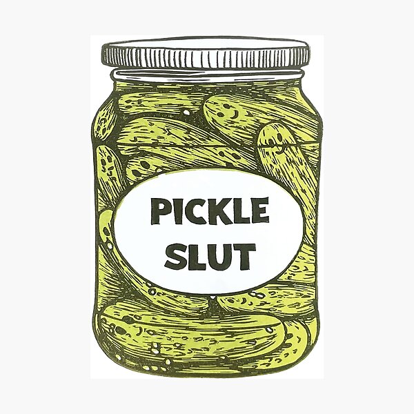 Item preview, Pickle Slut designed and sold by KnouseKnoRobert.