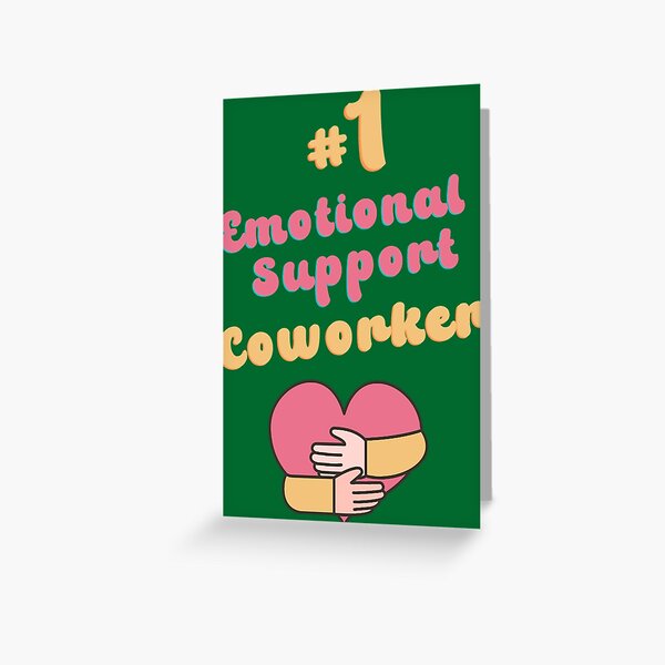 Emotional Support CoWorker Card, CoWorker Birthday Card, Funny CoWorker  Thank You Day Card, Job Thank You Card, EMOTIONAL SUPPORT COWORKER