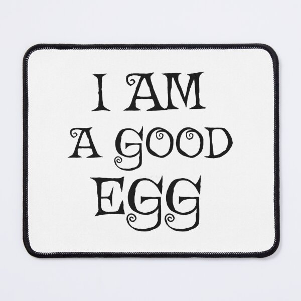 Item preview, I am a good egg Movie Quote Funny Jim Jarmusch designed and sold by WillettTabatha.