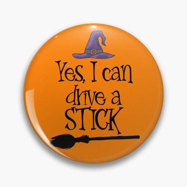 Item preview, Yes I Can Drive a Stick Halloween Witch I Can Drive A Stick Gear designed and sold by DynamicDesign.