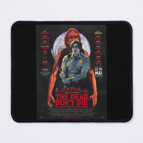 Item preview, The Dead Don’t Die designed and sold by WillettTabatha.