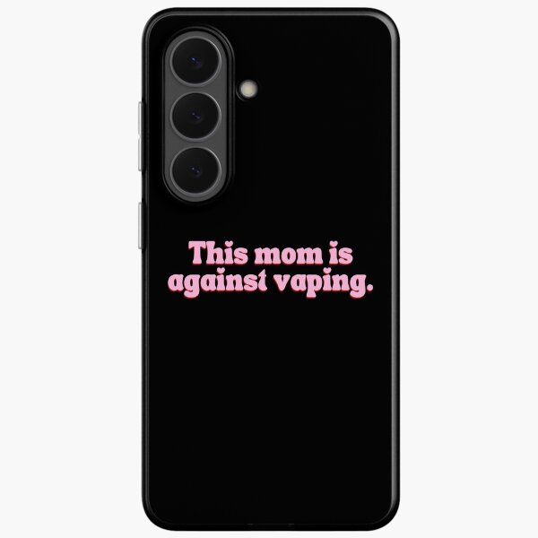 Vaping Phone Cases for Samsung Galaxy for Sale | Redbubble