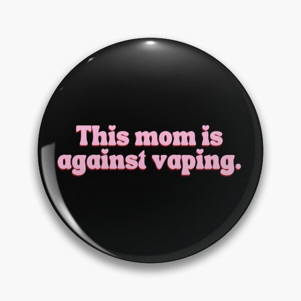 Item preview, This Mom Is Against Vaping designed and sold by festivalzone.