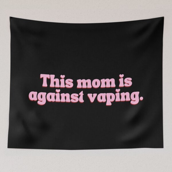 Item preview, This Mom Is Against Vaping designed and sold by festivalzone.