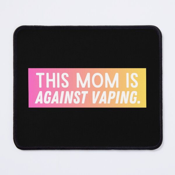 Item preview, This Mom Is Against Vaping designed and sold by festivalzone.