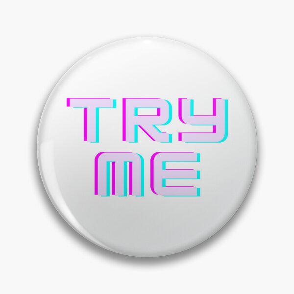 Item preview, Try me designed and sold by Ishacollective.