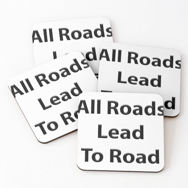 Item preview, All Roads Lead to Road blk designed and sold by Insert "Reference" Here.