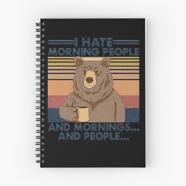 Item preview, Camping I Hate Morning People And People And Mornings Bear Coffee  	 designed and sold by kzjonmeilz55.