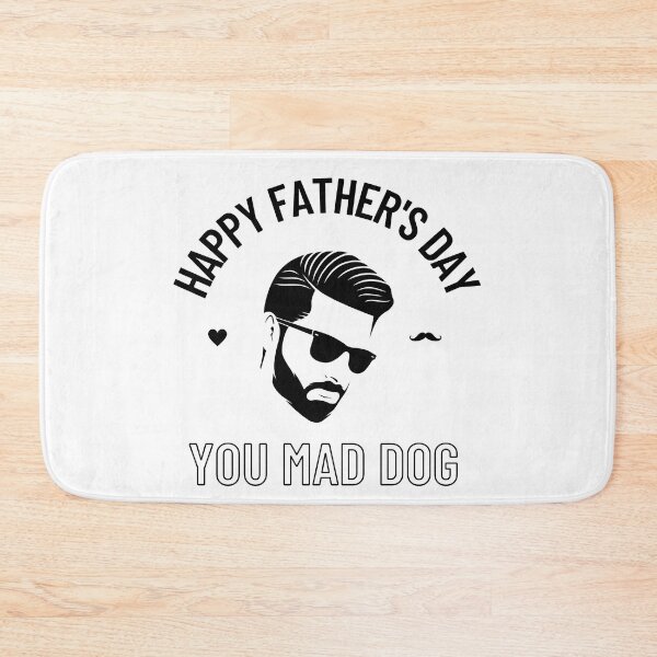 Item preview, Happy Father's Day You Mad Dog (Black Version) designed and sold by DaFkApparel.