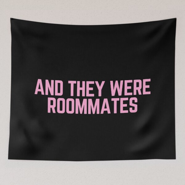 Item preview, And They Were Roommates designed and sold by festivalzone.