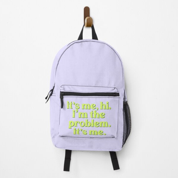 Item preview, it’s me, hi. I’m the problem. it’s me. designed and sold by Ohmera.