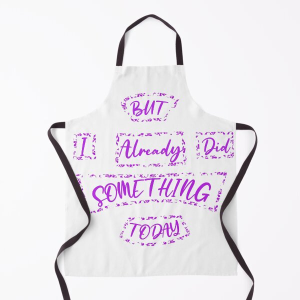 Item preview, But I Already Did Something Today! designed and sold by OwlbearOasis.