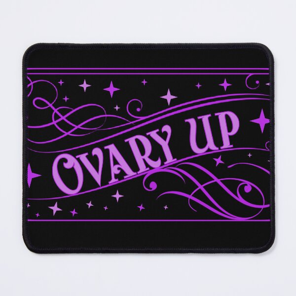 Item preview, OVARY UP! designed and sold by OwlbearOasis.