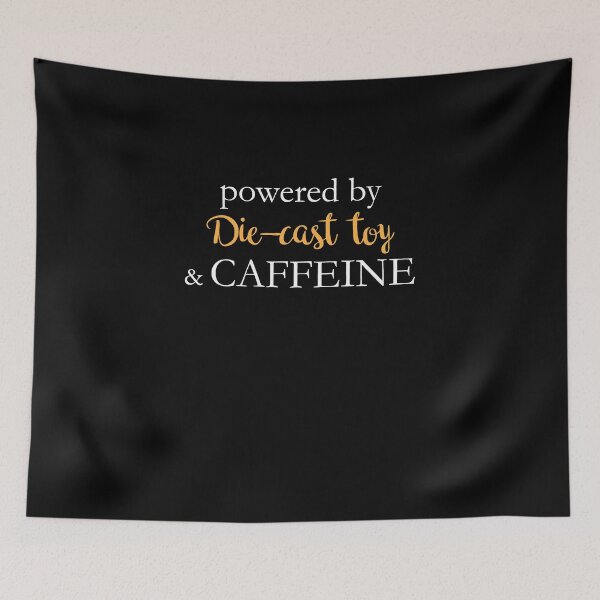 Item preview, Powered By Die Cast Toy And Caffeine designed and sold by theredteacup.