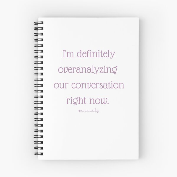 Item preview, Overanalyzing Conversation Anxious designed and sold by ClaireHolly79.