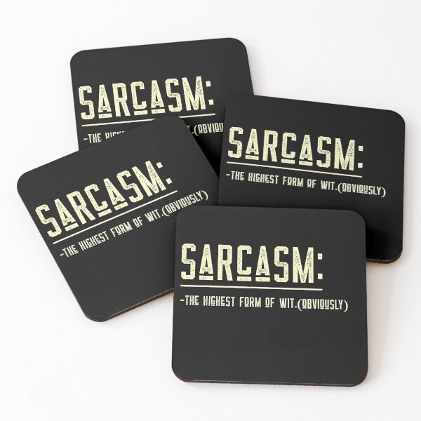 Item preview, SARCASM:The highest form of wit (obviously).FUNNY SARCASTIC QUOTE designed and sold by HosvPrint .s.
