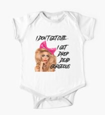 I Don't Get Cute... I get Drop Dead Gorgeous One Piece - Short Sleeve