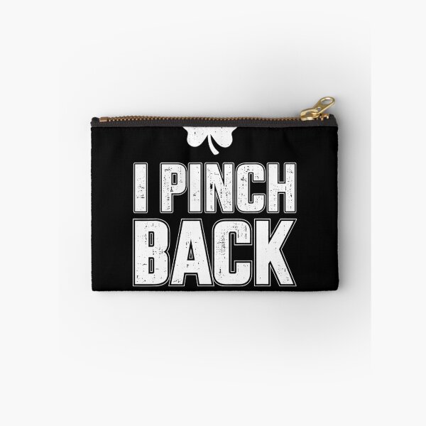 Item preview, Funny I pinch back for St Patricks day party designed and sold by VincenzaRaynor.