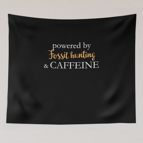Item preview, Powered By Fossil Hunting And Caffeine designed and sold by theredteacup.