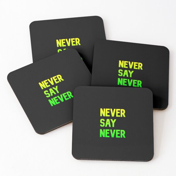 Item preview, Never say never, Funny Cool Best color art designed and sold by artdragongift 15.