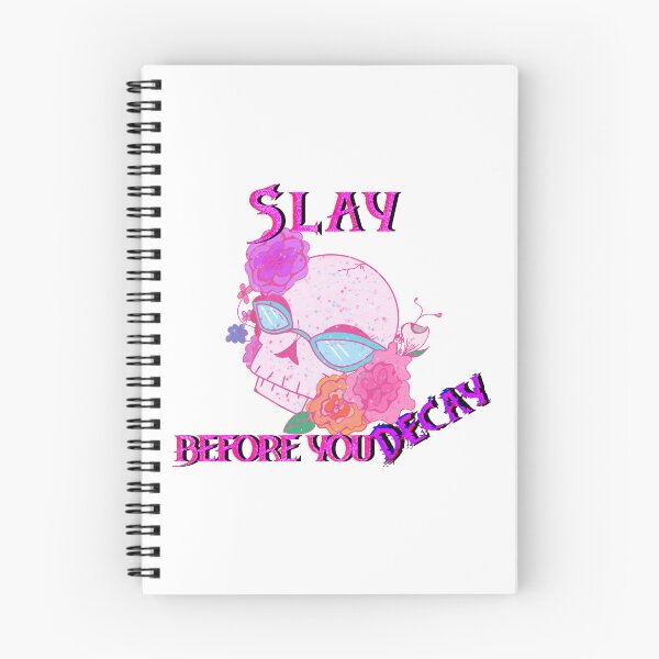 Item preview, Slay Before You Decay designed and sold by Charlotteg2014.