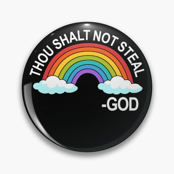 Item preview, Thou Shalt Not Steal God Rainbow A Promise Of God Gear designed and sold by DynamicDesign.