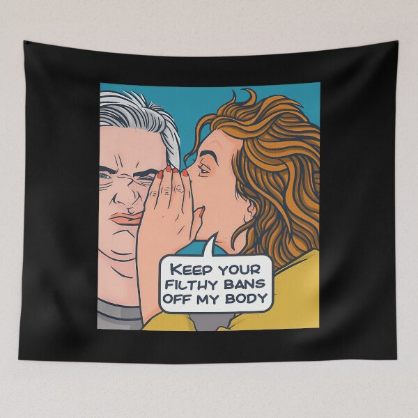 Item preview, Bans Off My Body - Keep Your Filthy Bans Off My Body ,Vintage Pop Art Comic, Womens Rights designed and sold by ZHXFashionista.