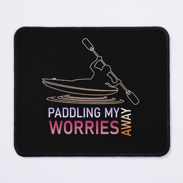 Item preview, paddling my worries away designed and sold by Inspiclothing.