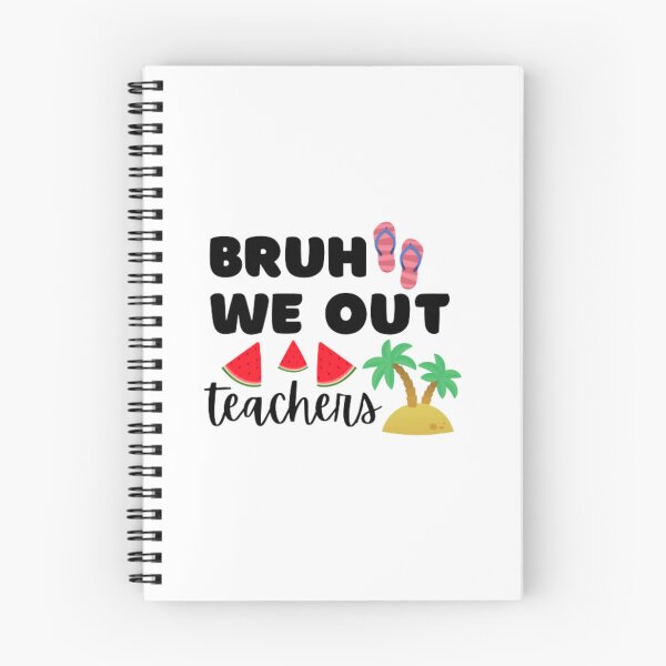 Item preview, Bruh we out teachers designed and sold by TeePassion.