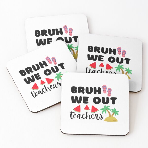 Item preview, Bruh we out teachers designed and sold by TeePassion.