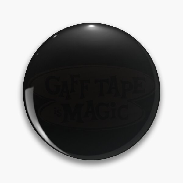 Item preview, Gaff Tape is Magic (Black on Black) designed and sold by Tea-Sheep.