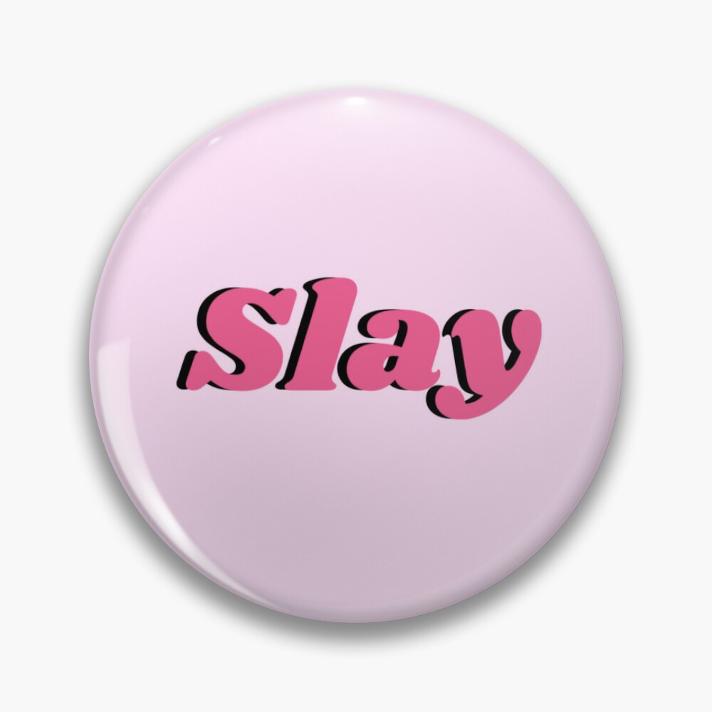 Slay Slay Slay, Pink Motivational Sticker – Kitty Meow HQ