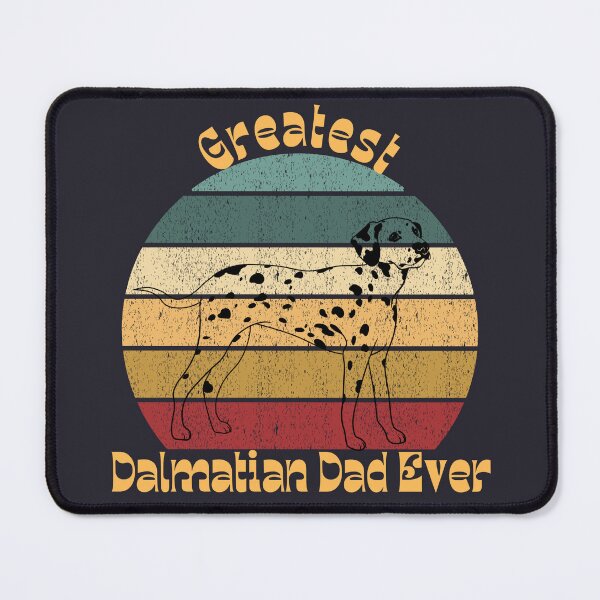 Item preview, Greatest Dalmatian Dad Ever designed and sold by Ashley Gagnon.