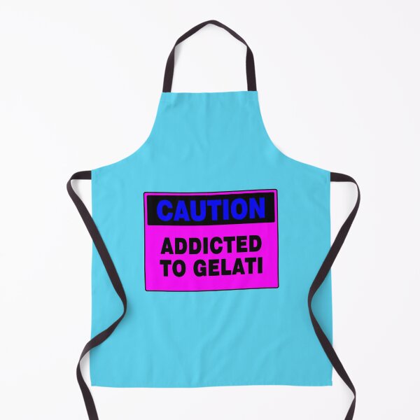 Item preview, Caution Addicted To Gelati, Pink Sign, Blue and Black Bold Writing designed and sold by AASparksDesigns.