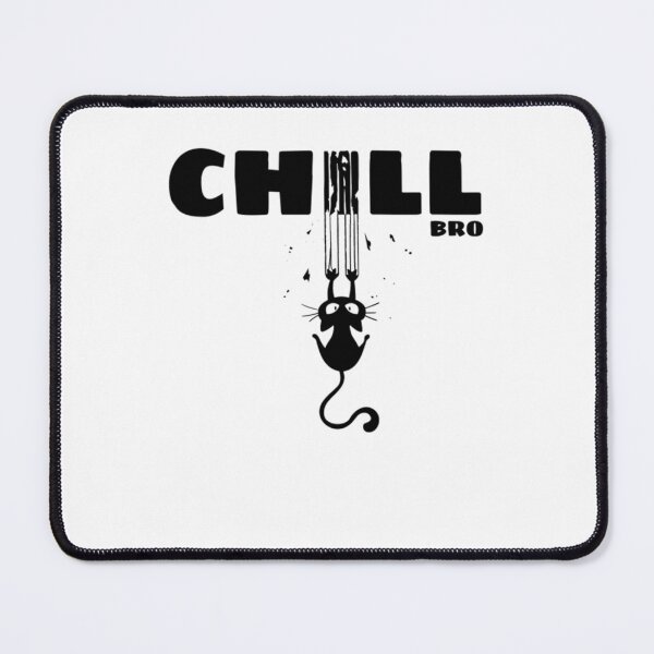 Item preview, Chill Bro - anti stress -Bad Vibes designed and sold by ZHXFashionista.