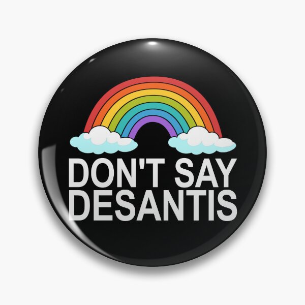 Item preview, Don't Say DeSantis Say Gay LGBTQ Don't Say DeSantis Gear designed and sold by DynamicDesign.