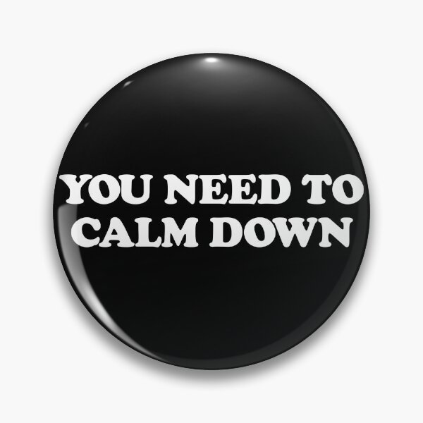 Item preview, You Need To Calm Down Funny Sarcastic Calm Down Gear designed and sold by DynamicDesign.