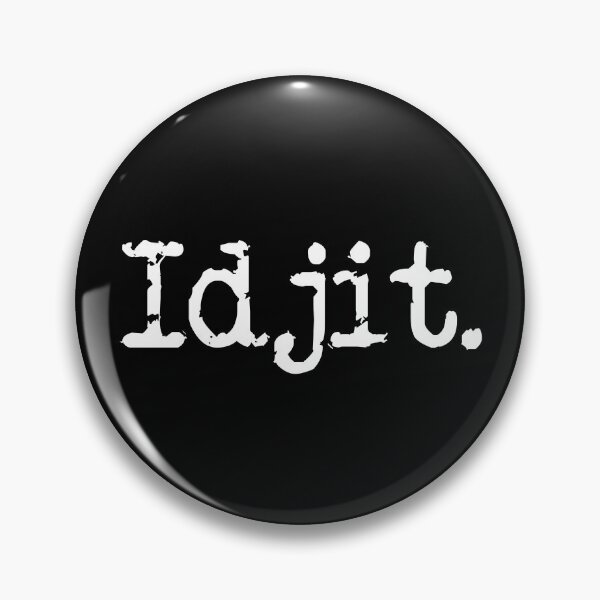 Artikelvorschau, Idjit Funny Idiot Southern Slang Idjit Gear entworfen und verkauft von DynamicDesign.