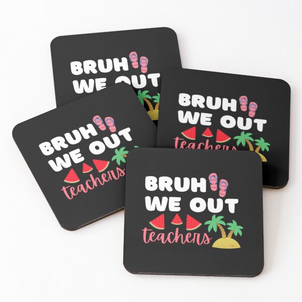 Item preview, Bruh we out teachers designed and sold by TeePassion.