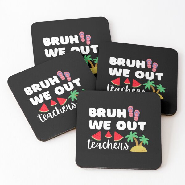 Item preview, Bruh we out teachers designed and sold by TeePassion.