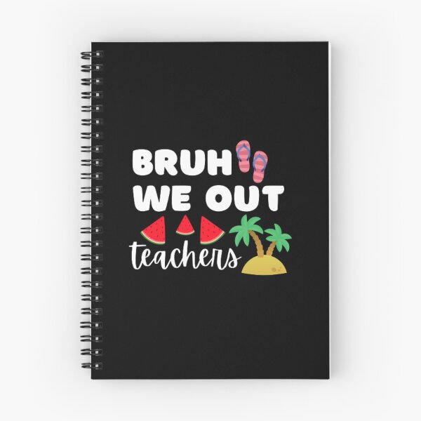 Item preview, Bruh we out teachers designed and sold by TeePassion.