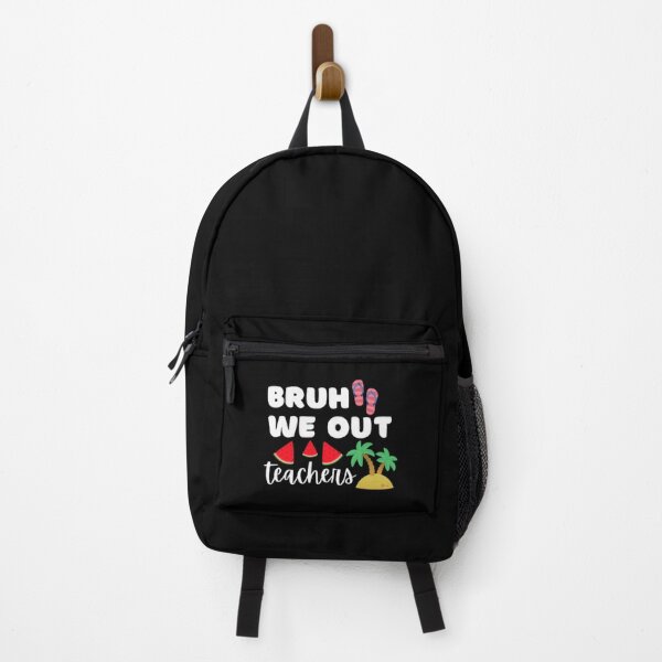 Item preview, Bruh we out teachers designed and sold by TeePassion.