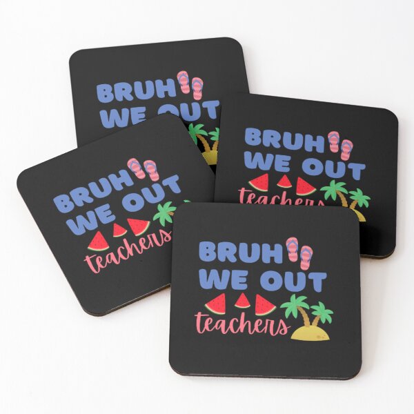 Item preview, Bruh we out teachers designed and sold by TeePassion.