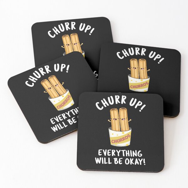 Item preview, Churr Up Everything Will Be Okay Funny Churros Puns (Dark BG) designed and sold by punnybone.
